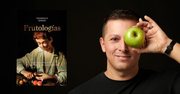 Historia asombrosa de las frutas: un libro aborda sus vínculos con las emociones, la cultura, la política y la economía